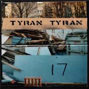 Tyran Tyran - 17 Album