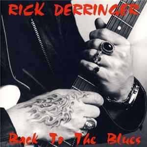 Rick Derringer - Back To The Blues Album
