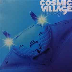 Cosmic Village - Nice Age Album