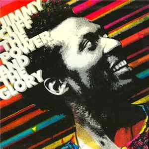 Jimmy Cliff - The Power And The Glory Album