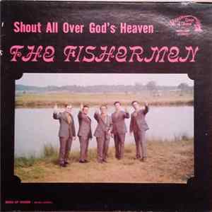 The Fishermen - Shout All Over God's Heaven Album