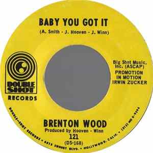 Brenton Wood - Baby You Got It Album