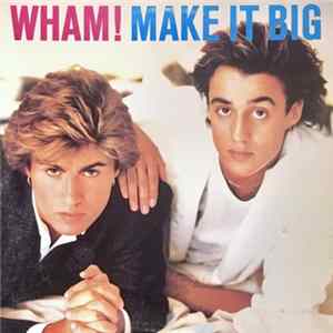 Wham! - Make It Big Album