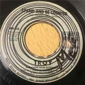 Troy - Stand And Be Counted / Then Go Album