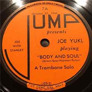 Joe Yukl / Yukl's Wabash Five - Body and Soul / Sugar Album