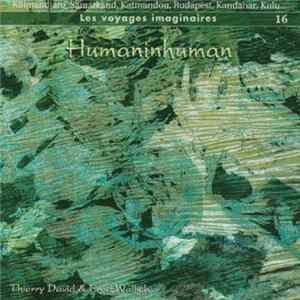 Thierry David & Fred Wallich - Humaninhuman Album