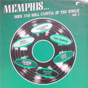 Various - Memphis... Rock And Roll Capital Of The World Vol. 1 Album