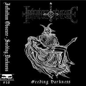 Infinitum Obscure - Seeding Darkness Album
