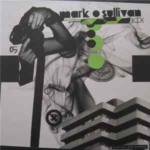 Mark O Sullivan - Kix Album