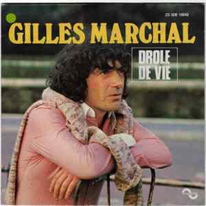 Gilles Marchal - Drole De Vie / Miss Pharmago Album