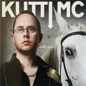 Kutti MC - Dark Angel Album