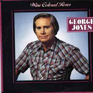 George Jones - Wine Colored Roses Album