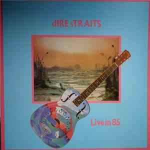 Dire Straits - Live in 85 Album