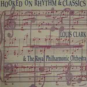 Louis Clark & The Royal Philharmonic Orchestra - Hooked On Rhythm & Classics Album