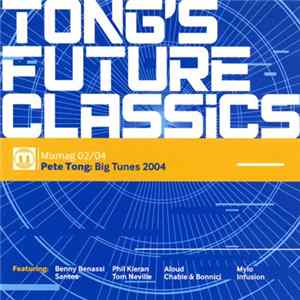 Pete Tong - Tong's Future Classics Album