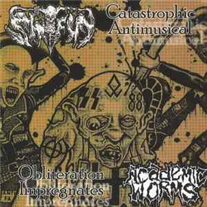 Shitfun / Academic Worms - Catastrophic Antimusical / Obliteration Impregnates (Split CD-EP) Album