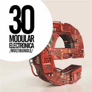 Various - 30 Modular Electronica Multibundle Album