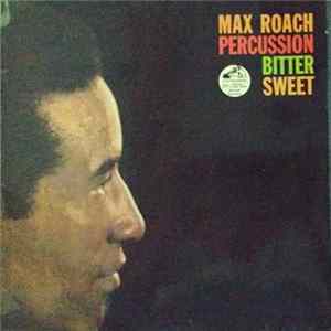 Max Roach - Percussion Bitter Sweet Album