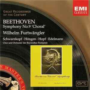 Beethoven - Wilhelm Furtwängler, Schwarzkopf, Höngen, Hopf, Edelmann, Chor der Bayreuther Festspiele, Orchester der Bayreuther Festspiele - Symphony No.9 'Choral' Album