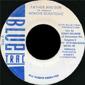 Apache Scratchie - Father And Son Album