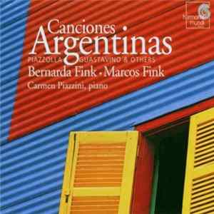 Bernarda Fink, Marcos Fink, Carmen Piazzini - Canciones Argentinas Album