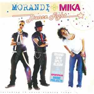 Morandi vs MIKA - Dance Fight Album
