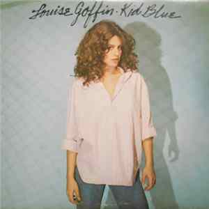 Louise Goffin - Kid Blue Album