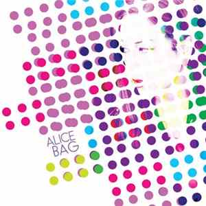 Alice Bag - Alice Bag Album