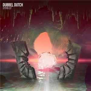 Dubbel Dutch - Hymn EP Album