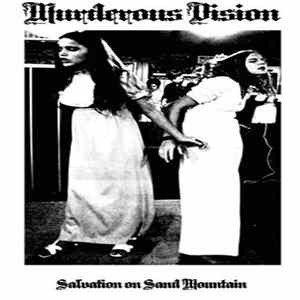 Murderous Vision - Salvation On Sand Mountain Album