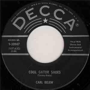 Carl Belew - Cool Gator Shoes / No Regrets Album