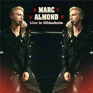 Marc Almond - Live In Hildesheim Album