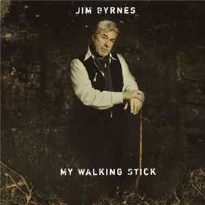 Jim Byrnes - My Walking Stick Album