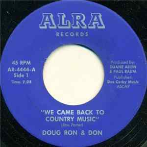 Doug Ron & Don - We Came Back To Country Music / The Quiet One Album