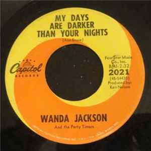 Wanda Jackson And The Party Timers - A Girl Don't Have To Drink To Have Fun Album