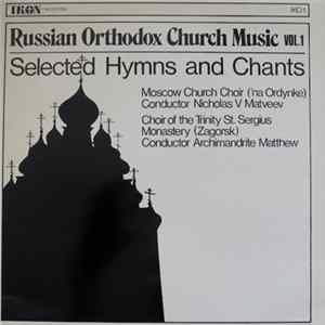 The Monastic Choir Of The Holy Trinity - St. Sergius Monastery (Zagorsk), Moscow Church Choir - Russian Orthodox Church Music Album
