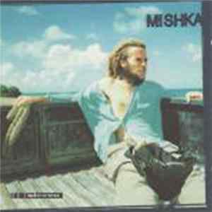 Mishka - Mishka Album