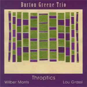 Burton Greene Trio - Throptics Album