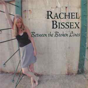 Rachel Bissex - Between The Broken Lines Album