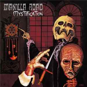 Manilla Road - Mystification Album
