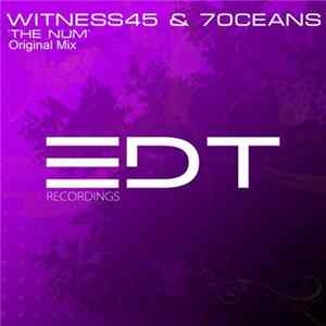 Witness45 & 7Oceans - The Num Album