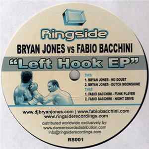 Bryan Jones vs. Fabio Bacchini - Left Hook EP Album