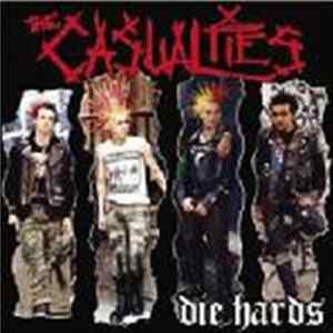 The Casualties - Die Hards Album