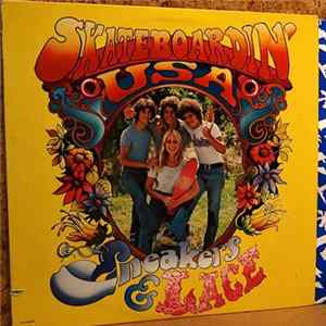 Sneakers & Lace - Skateboardin' U.S.A. Album