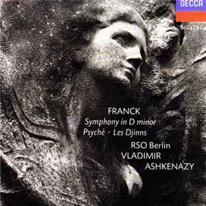 César Franck - Radio-Symphonie-Orchester Berlin, Vladimir Ashkenazy - Symphony in D minor, Psyché Album