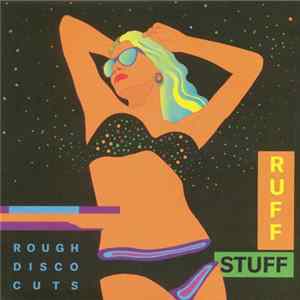 Ruff Stuff - Rough Disco Cuts Album