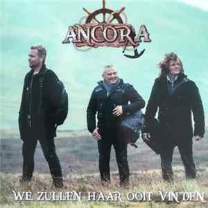 Ancora - We Zullen Haar Ooit Vinden Album