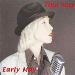 Tina May - Early May Album