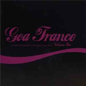 Various - Goa Trance Volume Ten Album