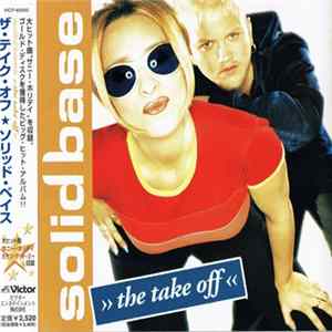 Solid Base - The Take Off Album